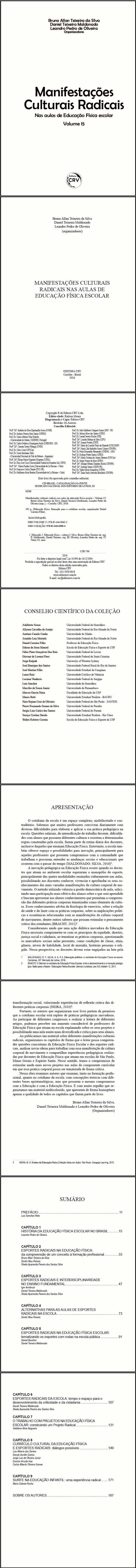 MANIFESTAÇÕES CULTURAIS RADICAIS NAS AULAS DE EDUCAÇÃO FÍSICA ESCOLAR<br>Volume 15